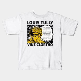 Louis Tully / Vinz Clortho Quote Kids T-Shirt